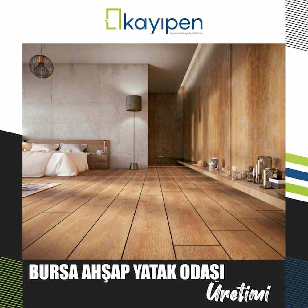 BURSA AHŞAP YATAK ODASI ÜRETİMİ